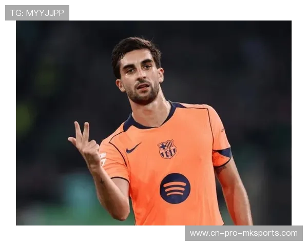 巴萨锋线集体发力,费兰托雷斯再度引爆全场